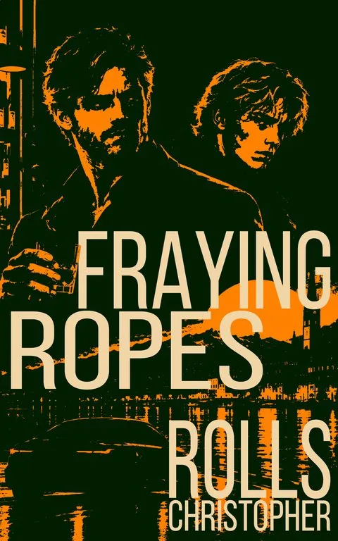 Cover of Fraying Ropes